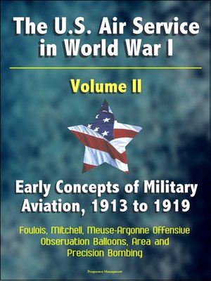 cover image of The U.S. Air Service in World War I